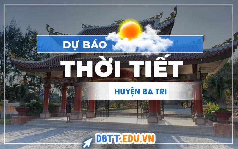 thoi-tiet-ba-tri
