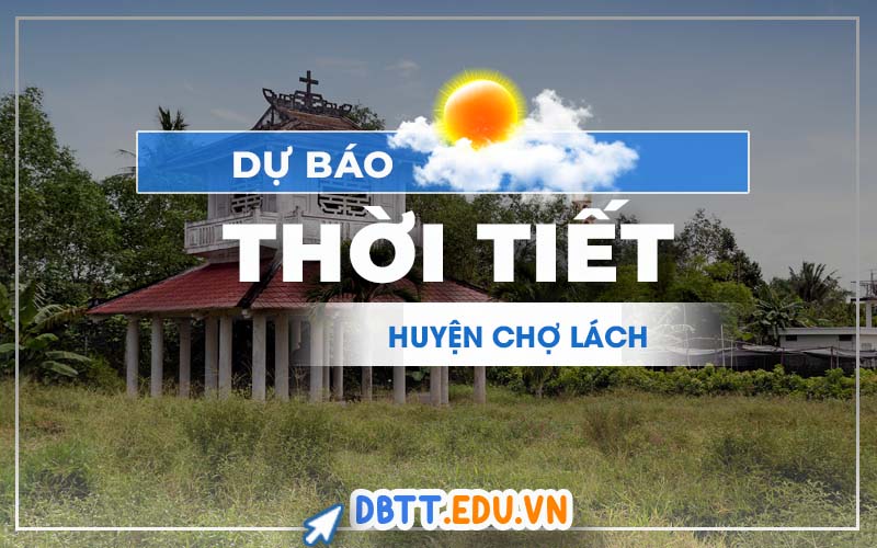 thoi-tiet-cho-lach
