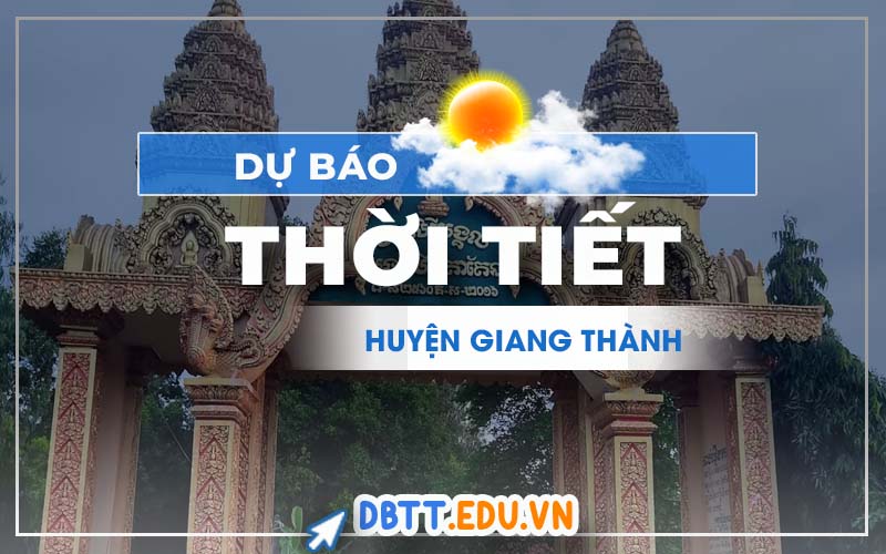 thoi-tiet-giang-thanh