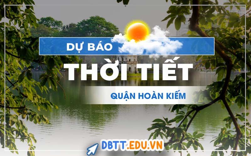thoi-tiet-hoan-kiem