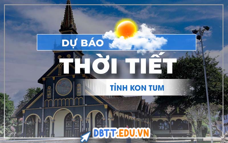 thoi-tiet-kon-tum
