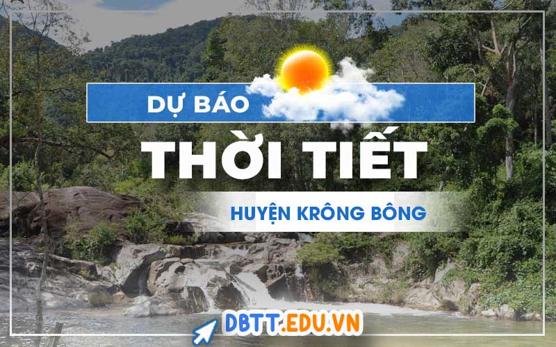 thoi-tiet-krong-bong