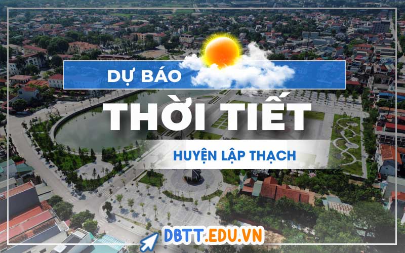 thoi-tiet-lap-thach
