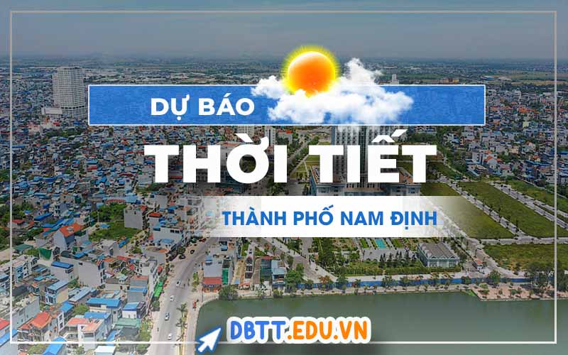 thoi-tiet-thanh-pho-nam-dinh