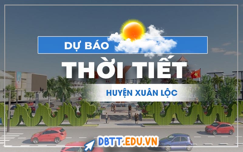thoi-tiet-xuan-loc