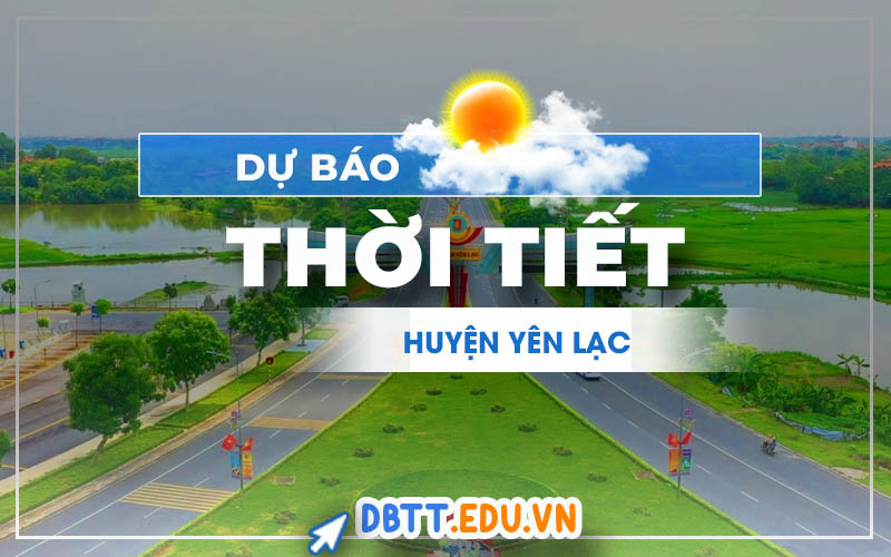 thoi-tiet-yen-lac