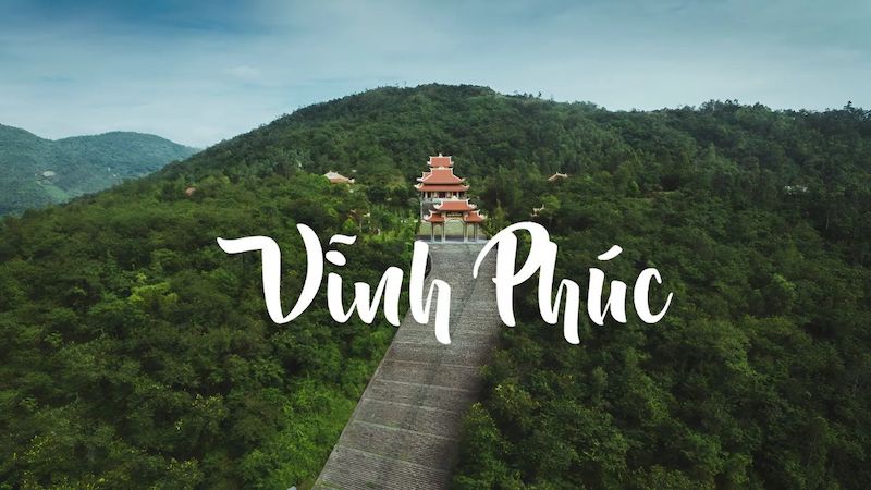 Tìm hiểu về tỉnh Vĩnh Phúc